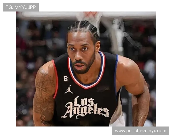 伦纳德选择单打，快船不再犹豫